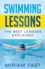 Swimming Lessons : The Best Lessons Explained - Book
