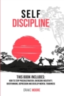 Self Discipline : How to stop Procrastination, Overcome Negativity, Overthinking, Overcoming Depression and Develop Mental Toughness - Book