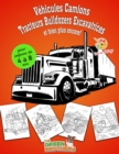 Vehicules livre de coloriage pour enfants : de 4 a 8 ans, Camions Tracteurs Bulldozers Excavatrices et bien plus encore! - Book