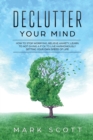 Declutter Your Mind - Book