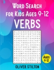 Word Search For Kids ages 9-12 : 700+ Verbs to Improve Spelling, Expand Vocabulary, and Enhance Children's Memory! (Volume 3 - Most Common English Verbs) - Book