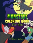 Monsters Coloring Book for Kids : Connect the Dots and Color! Fantastic Activity Book and Great Gift for Boys, Girls, Preschoolers, ToddlersKids. Draw Your Own Background and Color it too! - Book