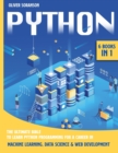 Python : 6 Books in 1: The Ultimate Bible to Learn Python Programming for a Career in Machine Learning, Data Science & Web Development. - Book