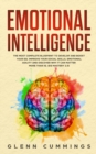 Emotional Intelligence : The Most Complete Blueprint to Develop And Boost Your EQ. Improve Your Social Skills, Emotional Agility and Discover Why it Can Matter More Than IQ. (EQ Mastery 2.0) - Book
