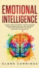Emotional Intelligence : The Most Complete Blueprint to Develop And Boost Your EQ. Improve Your Social Skills, Emotional Agility and Discover Why it Can Matter More Than IQ. (EQ Mastery 2.0) - Book