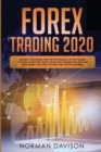 Forex Trading 2020 : Beginner's Guide. Secrets, Strategies and the Psychology of the Trader to Earn $10,000 per Month in no Time, Manage the Risk and your Money. Includes: Futures and Cryptocurrency - Book