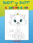 DOT TO DOT and COLORING BOOK : Book for Kids Ages 4-8, Connect the Dots and Color the Designs, Unicorns, Dinosaurs, Trucks, Cars, Animals - Book