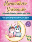 Maravilloso Unicornio : A Funny and Relaxing Workbook Game for Coloring, Dot to Dot, Puzzle, Word Search, Mazes and More !: A Funny and Relaxing Workbook Game for Coloring, Dot to Dot, Puzzle, Word Se - Book