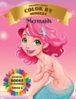 Coloring Books - Color By Numbers - Mermaids (Series 3) : Coloring Little Mermaids with numeric worksheets. Color by numbers for adults and children with colored pencils. Advanced color by numbers - Book
