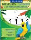 Impariamo I Numeri E Le Prime Operazioni : Eta 3+: Tracciamento dei Numeri, Operazioni Semplici. Divertenti animali da Colorare. - Book