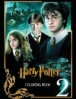 Harry Potter Coloring Book 2 : With the coloring pages of Harry Potter you can immerse yourself in the world of magic, of witchcraft and unusual adventures - Book