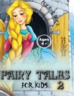 Fairy Tales For Kids 2 Coloring Book : Fairy Tales for Kids, as many as 50 coloring drawings for children aged 4 and over. Preschool book to learn how to color. - Book