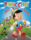 PINOCCHIO Libro da Colorare : 50 immagini di Pinocchio da Colorare per tutti i Bambini. Geppetto, il Grillo Parlante, la Fata Turchina e tutti i protagonisti della favola da colorare - Book