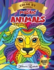 MOSAIC ANIMALS - Coloring Books Color By Numbers - Aduts Kids : This mosaic coloring book for adults and kids will relax the whole family with lots of coloring pictures of beautiful animals - Book