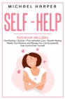 Self-Help : 4 Books In 1: Overthinking + Stoicism + Procrastination Cure + Empath Healing. Master Your Emotions and Manage Your Life Successfully. Gain Control Over Yourself. - Book