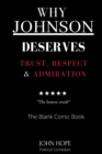 Why Johnson Deserves Trust, Respect and Admiration : The Honest Truth - Book