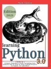 Learning Python : 3 Books in 1: Ultimate Beginners guide Including Data Analysis and 50 Step-By-Step Coding Projects in Games, Art and More - Book