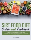 Sirt Food Diet : Guide and Cookbook - Book