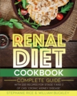 Renal Diet Cookbook : A complete guide with 200 Recipes for Stages 1 and 2 of CKD Chronic Kidney Disease. - Book
