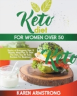 Keto diet for women over 50 : Help reduce caloric intake and lose weight fast with 31-days meal plan - Book