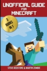 Unofficial Guide For Minecraft : 3 Books In 1 - Book