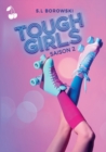 Tough Girls : Saison 2 - Book