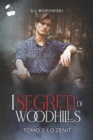 I segreti di Woodhills : Lo Zenit - Book