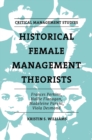 Historical Female Management Theorists : Frances Perkins, Hallie Flanagan, Madeleine Parent, Viola Desmond - Book