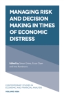 Managing Risk and Decision Making in Times of Economic Distress - eBook