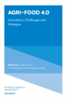 Agri-Food 4.0 : Innovations, Challenges and Strategies - eBook