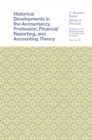 Historical Developments in the Accountancy Profession, Financial Reporting, and Accounting Theory - Book