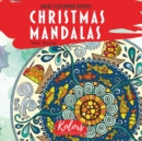 Adult Coloring Books Christmas Mandalas : Relax by coloring the mandala designs. 100 Christmas themed mandala designs to relax and clear your mind. - Book