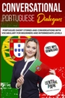 Conversational Portuguese Dialogues : Portuguese Short Stories and Conversations with 1.000 most Common Portuguese Phrases. Learn Portuguese. Language Lessons for Beginners & Intermediates - Book