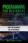 Programming for Beginners : 2 Books in 1: Linux for Beginners SQL for Beginners - Book