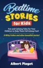 Bedtime Stories for Kids : Fun and Calming Tales for Your Children to Help Them Fall Asleep Fast! A Witty Father and other beautiful stories! - Book