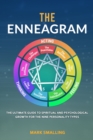 The Enneagram : The ultimate guide to spiritual and psychological growth for the nine personality types. - Book