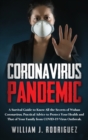 Coronavirus Pandemic : A Survival Guide to Know All the Secrets About Wuhan Coronavirus. Practical Advice to Protect Your Health and That of Your Family from Covid-19 Outbreak - Book