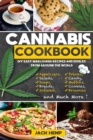Cannabis Cookbook : DIY Easy Marijuana Recipes and Edibles from Around the World - Book