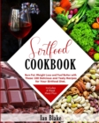 Sirtfood Cookbook : Burn Fat, Lose Weight and Feel Better with These 100 Delicious and Tasty Recipes for Your Sirtfood Diet (Includes 4 Week Meal Plan). - Book