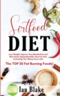 Sirtfood Diet : Burn Fat, Lose Weight and Feel Better with These 100 Delicious and Tasty Recipes for Your Sirtfood Diet (Includes 4 Week Meal Plan). - Book