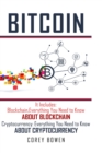 Bitcoin : 2 Manuscripts: Blockchain, Cryptocurrency - Book