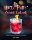 The Harry Potter Cocktail Cookbook : Butterbeer and 50 Other Great Cocktails to Liven Up Your Great Hall - Book