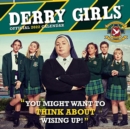 The Official Derry Girls Square Calendar 2022 - Book