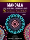 Mandala Libro da Colorare per Bambini e Adulti : 50 Mandala con Disegni di Qualita. Disegni floreali da colorare per rilassarsi con modelli per principianti ed esperti. - Book