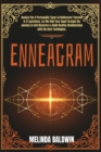 Enneagram : 2 Books in 1: Analyze The 9 Personality Types to Rediscover Yourself In 21 Questions and Build Healthy Relationships with The Best Techniques. (Part 1 + Part 2) - Book