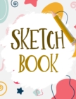 Sketch Book : Large Notebook and Journal for Drawing, Writing, Painting, Doodling or Sketching - 110 Blank Pages for Kids, Teens or Adults - 8.5x11 - Book