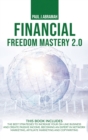 Financial Freedom Mastery 2.0 : The Best Strategies to Increase Your On-Line Business and Create Passive Income, Becoming an Expert in Network Marketing, Affiliate Marketing and Copywriting - Book