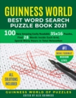 Guinness World Best Word Search Puzzle Book 2021 #1 Mini Format Medium Level : 100 New Amazing Easily Readable 35x16 Puzzles, Find 28 Words Inside Each Grid, Spend Many Hours in Total Relaxation - Book