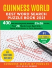 Guinness World Best Word Search Puzzle Book 2021 #1 Slim Format Medium Level : 400 New Amazing Easily Readable 35x16 Puzzles, Find 28 Words Inside Each Grid, Spend Many Hours in Total Relaxation - Book