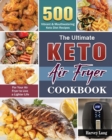 The Ultimate Keto Air Fryer Cookbook - Book